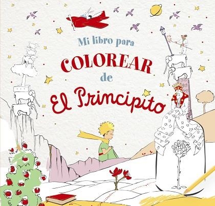 MI LIBRO PARA COLOREAR DE EL PRINCIPITO | 9788469666913 | DE SAINT-EXUPÉRY, ANTOINE | Llibreria La Gralla | Librería online de Granollers