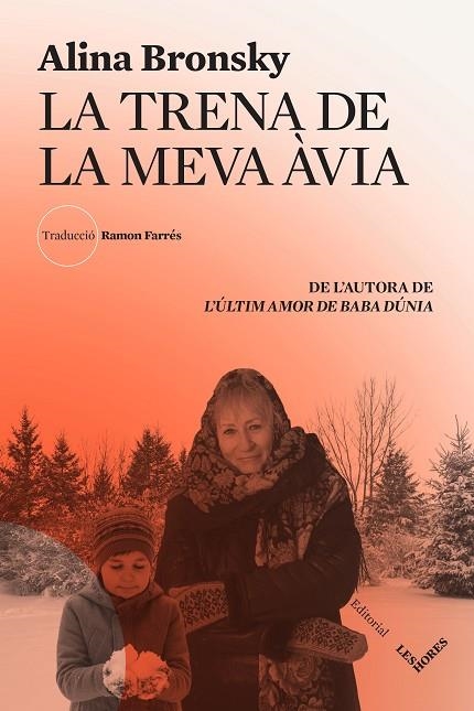 TRENA DE LA MEVA ÀVIA, LA | 9788412398144 | BRONSKY, ALINA | Llibreria La Gralla | Llibreria online de Granollers