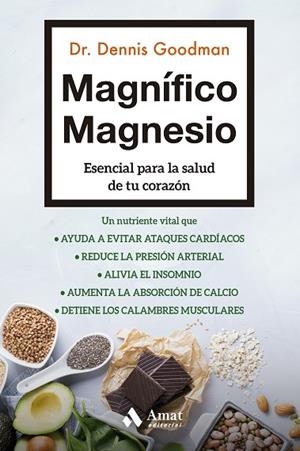 MAGNÍFICO MAGNESIO | 9788497355216 | GOODMAN, DENNIS | Llibreria La Gralla | Librería online de Granollers