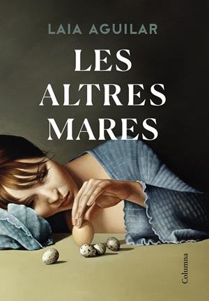 ALTRES MARES, LES | 9788466428842 | AGUILAR, LAIA | Llibreria La Gralla | Librería online de Granollers