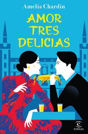 AMOR TRES DELICIAS | 9788467063622 | CHARDIN, AMELIA | Llibreria La Gralla | Librería online de Granollers