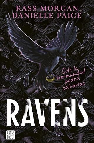 RAVENS | 9788408253907 | PAIGE, DANIELLE ; MORGAN, KASS | Llibreria La Gralla | Llibreria online de Granollers