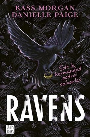 RAVENS | 9788408253907 | PAIGE, DANIELLE ; MORGAN, KASS | Llibreria La Gralla | Librería online de Granollers