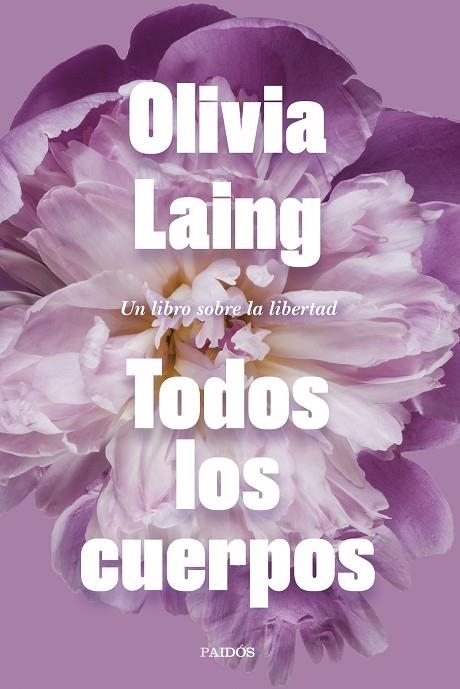 TODOS LOS CUERPOS | 9788449339271 | LAING, OLIVIA | Llibreria La Gralla | Llibreria online de Granollers