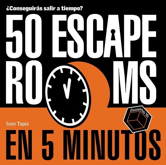 50 ESCAPE ROOMS EN 5 MINUTOS | 9788418820434 | TAPIA, IVAN | Llibreria La Gralla | Llibreria online de Granollers