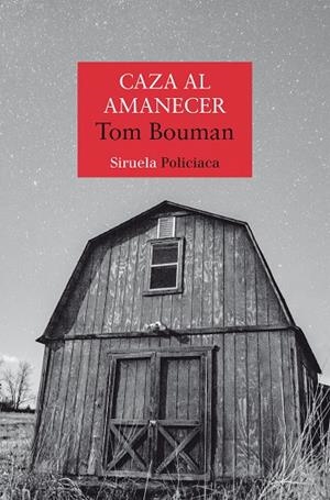 CAZA AL AMANECER | 9788418859519 | BOUMAN, TOM | Llibreria La Gralla | Librería online de Granollers