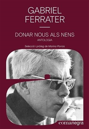 DONAR NOUS ALS NENS | 9788418857546 | FERRATER, GABRIEL | Llibreria La Gralla | Librería online de Granollers