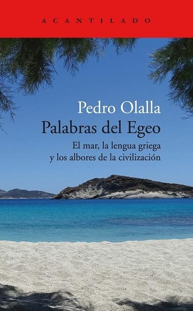 PALABRAS DEL EGEO | 9788418370847 | OLALLA, PEDRO | Llibreria La Gralla | Llibreria online de Granollers