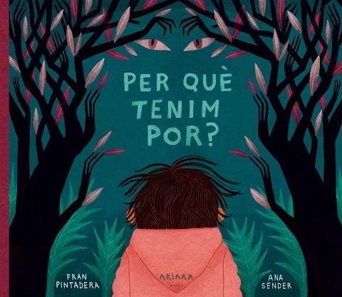 PER QUÈ TENIM POR? | 9788418972072 | PINTADERA, FRAN | Llibreria La Gralla | Llibreria online de Granollers