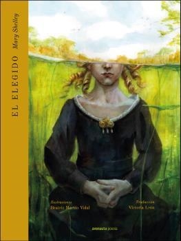 ELEGIDO, EL | 9788412354119 | SHELLEY, MARY | Llibreria La Gralla | Librería online de Granollers