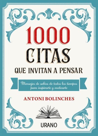 1000 CITAS QUE INVITAN A PENSAR | 9788417694555 | BOLINCHES, ANTONI | Llibreria La Gralla | Llibreria online de Granollers