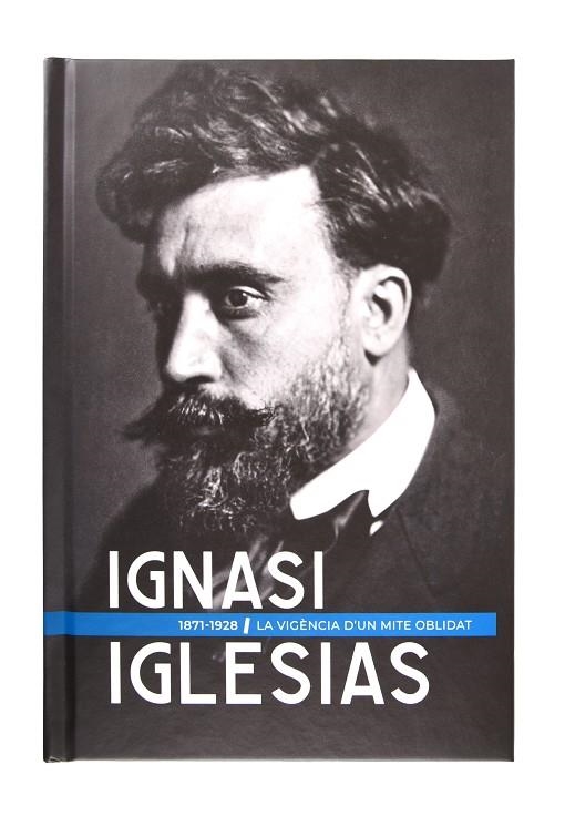 IGNASI IGLÉSIAS (1871-1928) | 9788491563938 | COMAS, JAUME / DE LA CRUZ, XAVIER / MARTÍN, MANEL / MARTÍN, XAVIER / PETIT, JORDI / SEDA, JAUME / VI | Llibreria La Gralla | Llibreria online de Granollers