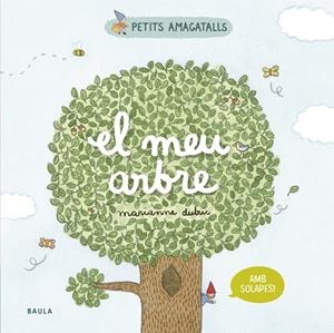 MEU ARBRE, EL | 9788447946860 | DUBUC, MARIANNE | Llibreria La Gralla | Llibreria online de Granollers