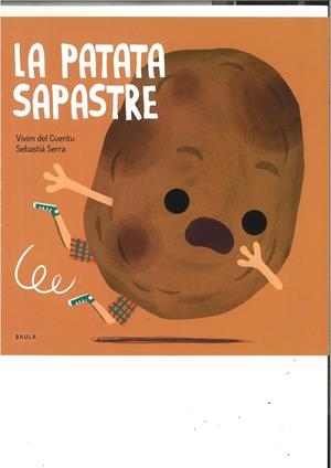 PATATA SAPASTRE, LA | 9788447946488 | VIVIM DEL CUENTU | Llibreria La Gralla | Librería online de Granollers