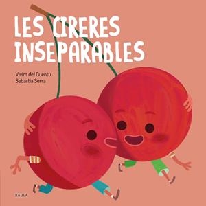CIRERES INSEPARABLES, LES | 9788447946570 | VIVIM DEL CUENTU | Llibreria La Gralla | Librería online de Granollers