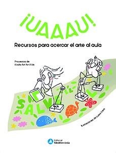 ¡UAAAU! | 9788499797236 | KOALA ART FOR KIDS | Llibreria La Gralla | Librería online de Granollers
