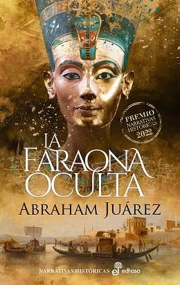 FARAONA OCULTA, LA | 9788435064026 | JUÁREZ, ABRAHAM | Llibreria La Gralla | Llibreria online de Granollers