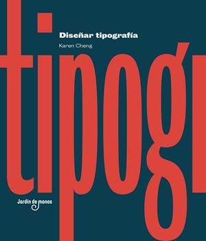 DISEÑO DE TIPOGRAFIA | 9788497801815 | CHENG, KAREN | Llibreria La Gralla | Llibreria online de Granollers