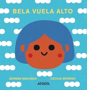 BELA VUELA ALTO | 9788469891162 | MACHADO, GERMÁN | Llibreria La Gralla | Librería online de Granollers