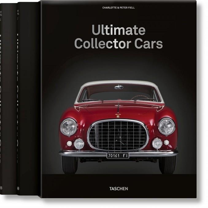 ULTIMATE COLLECTOR CARS | 9783836584913 | FIELL, CHARLOTTE & PETER | Llibreria La Gralla | Llibreria online de Granollers