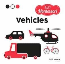 BABY MONTESSORI. VEHICLES | 9788468267470 | PIRODDI, CHIARA | Llibreria La Gralla | Llibreria online de Granollers