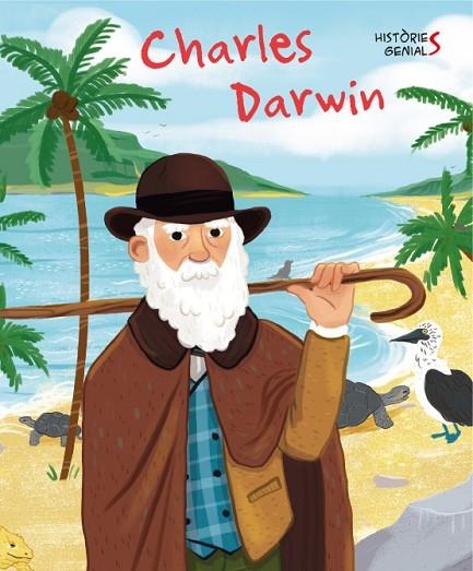 HISTÒRIES GENIALS: CHARLES DARWIN | 9788468270418 | KENT, JANE | Llibreria La Gralla | Llibreria online de Granollers