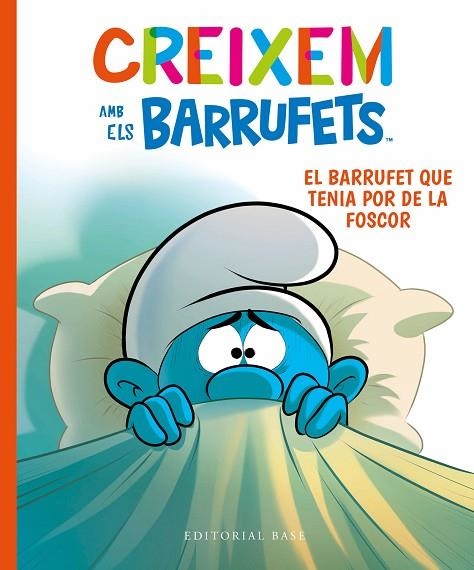 CREIXEM AMB ELS BARRUFETS 1. EL BARRUFET QUE TENIA POR DE LA FOSCOR | 9788419007100 | CULLIFORD, THIERRY / CULLIFORD, FALZAR | Llibreria La Gralla | Llibreria online de Granollers