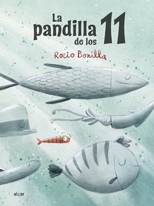 PANDILLA DE LOS 11, LA | 9788491425601 | ROCIO BONILLA | Llibreria La Gralla | Librería online de Granollers