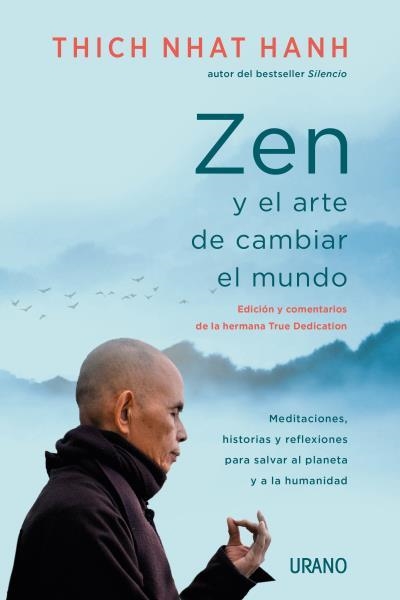 ZEN Y EL ARTE DE CAMBIAR EL MUNDO | 9788417694579 | NHAT HANH, THICH | Llibreria La Gralla | Llibreria online de Granollers