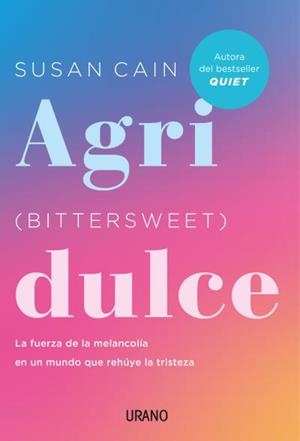 AGRIDULCE (BITTERSWEET) | 9788417694692 | CAIN, SUSAN | Llibreria La Gralla | Llibreria online de Granollers
