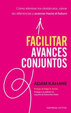 FACILITAR AVANCES CONJUNTOS | 9788416997602 | KAHANE, ADAM | Llibreria La Gralla | Llibreria online de Granollers