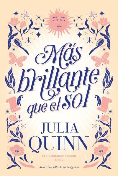 MÁS BRILLANTE QUE EL SOL (LAS HERMANAS LYNDON 2) | 9788417421519 | QUINN, JULIA | Llibreria La Gralla | Llibreria online de Granollers