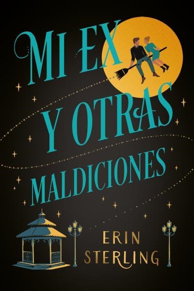 MI EX Y OTRAS MALDICIONES | 9788417421625 | STERLING, ERIN | Llibreria La Gralla | Librería online de Granollers