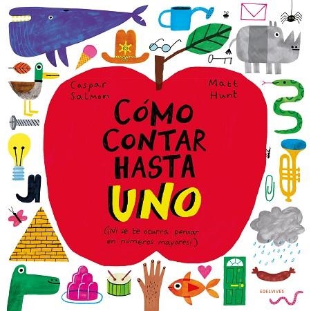 CÓMO CONTAR HASTA UNO | 9788414036679 | SALMON, CASPAR | Llibreria La Gralla | Librería online de Granollers