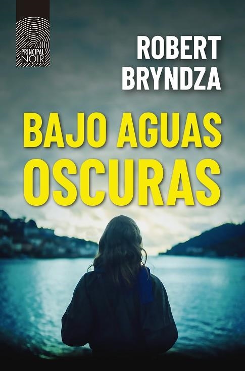 BAJO AGUAS OSCURAS | 9788418216404 | BRYNDZA, ROBERT | Llibreria La Gralla | Llibreria online de Granollers