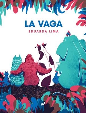 VAGA, LA | 9788418702310 | LIMA, EDUARDA | Llibreria La Gralla | Librería online de Granollers