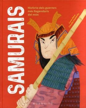 SAMURAIS -CAT | 9788419095077 | RIERA, LUCAS/CAPDEVILA, CLAUDIA | Llibreria La Gralla | Librería online de Granollers