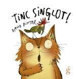 TINC SINGLOT! | 9788412190694 | PINTOR NOGUEROL, DAVID | Llibreria La Gralla | Librería online de Granollers