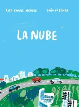 NUBE, LA | 9788409341672 | CANAS MENDES, RITA | Llibreria La Gralla | Librería online de Granollers