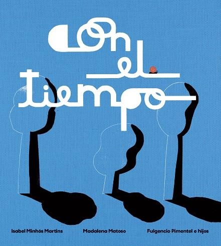 CON EL TIEMPO | 9788417617738 | MATOSO, MADALENA/MINHÓS MARTINS, ISABEL | Llibreria La Gralla | Llibreria online de Granollers
