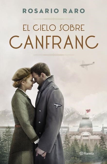 CIELO SOBRE CANFRANC, EL | 9788408255963 | RARO, ROSARIO | Llibreria La Gralla | Librería online de Granollers