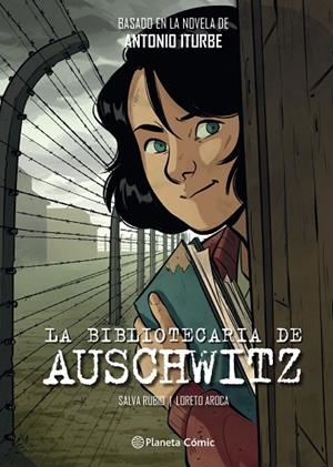 BIBLIOTECARIA DE AUSCHWITZ (NOVELA GRÁFICA), LA | 9788491749332 | ITURBE, ANTONIO / RUBIO, SALVA / AROCA, LORETO | Llibreria La Gralla | Librería online de Granollers