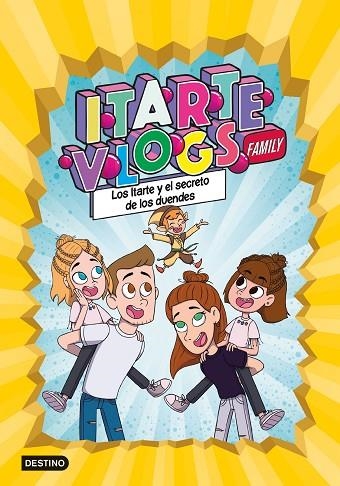 ITARTE VLOGS FAMILY 2: LOS ITARTE Y EL SECRETO DE LOS DUENDES | 9788408251866 | ITARTE | Llibreria La Gralla | Llibreria online de Granollers