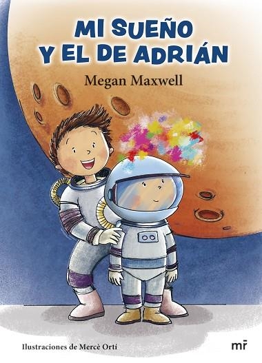 MI SUEÑO Y EL DE ADRIÁN | 9788427049871 | MAXWELL, MEGAN | Llibreria La Gralla | Librería online de Granollers