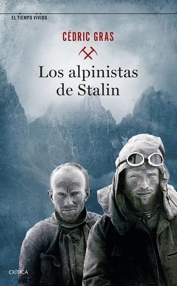 ALPINISTAS DE STALIN, LOS | 9788491993988 | GRAS, CÉDRIC | Llibreria La Gralla | Librería online de Granollers