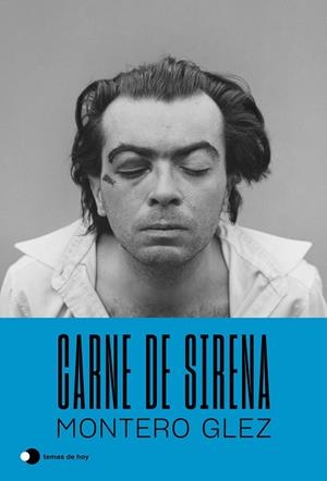 CARNE DE SIRENA | 9788499989167 | MONTERO GLEZ | Llibreria La Gralla | Librería online de Granollers