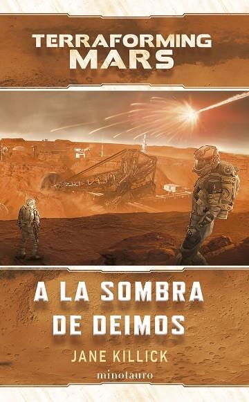 A LA SOMBRA DE DEIMOS | 9788445013069 | KILLICK, JANE | Llibreria La Gralla | Librería online de Granollers