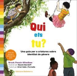 QUI ETS TU? | 9788418723315 | PESSIN-WHEDBEE. BROOK/BARDOFF, NAOMI | Llibreria La Gralla | Librería online de Granollers