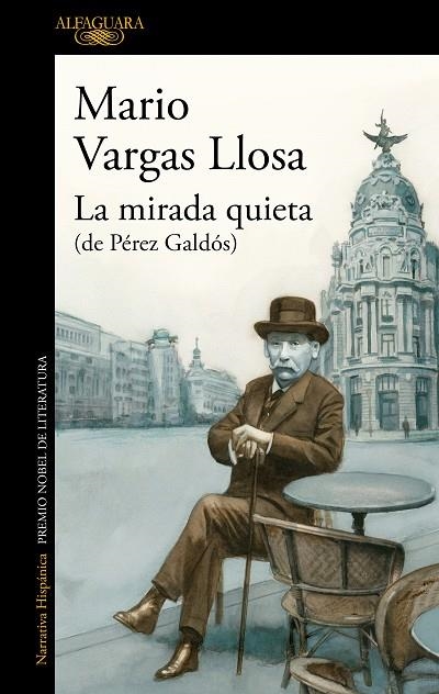 MIRADA QUIETA, LA | 9788420462554 | VARGAS LLOSA, MARIO | Llibreria La Gralla | Llibreria online de Granollers