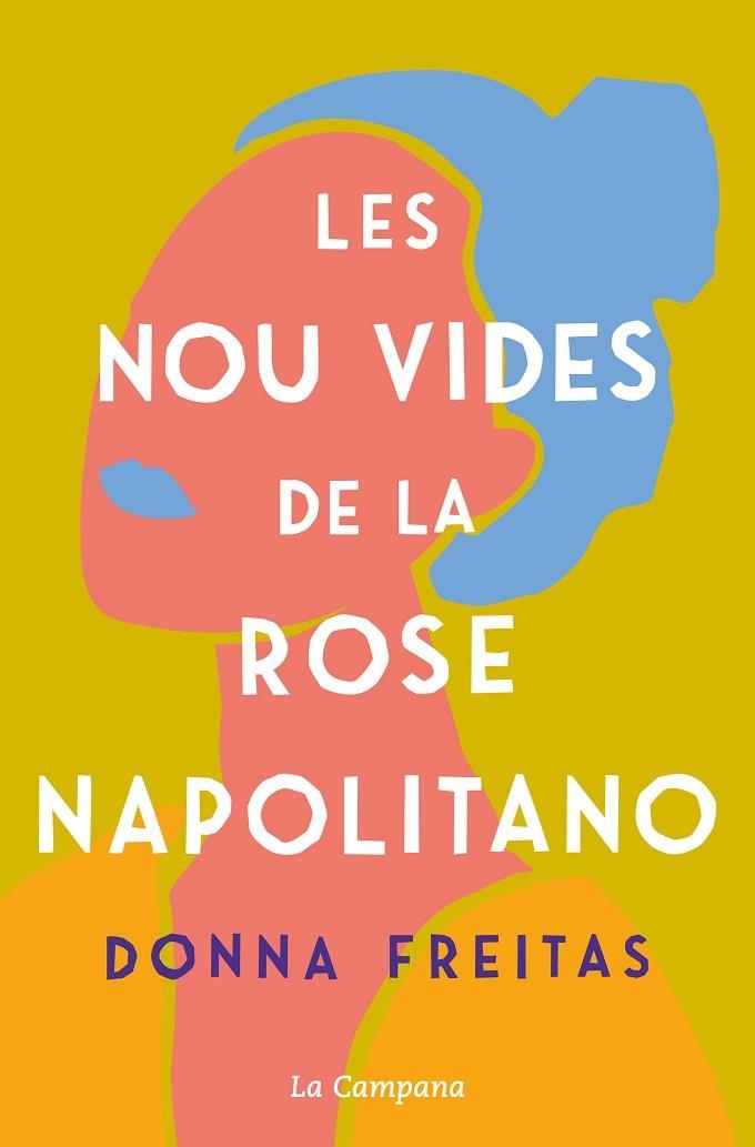 NOU VIDES DE LA ROSE NAPOLITANO, LES | 9788418226588 | FREITAS, DONNA | Llibreria La Gralla | Llibreria online de Granollers